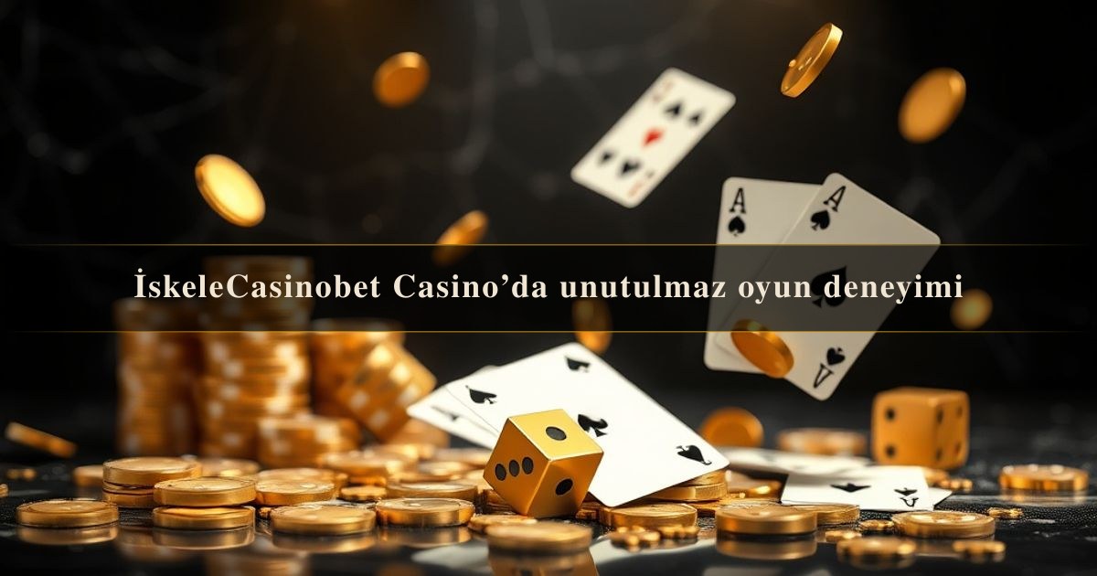 İskeleCasinobet Casino’da