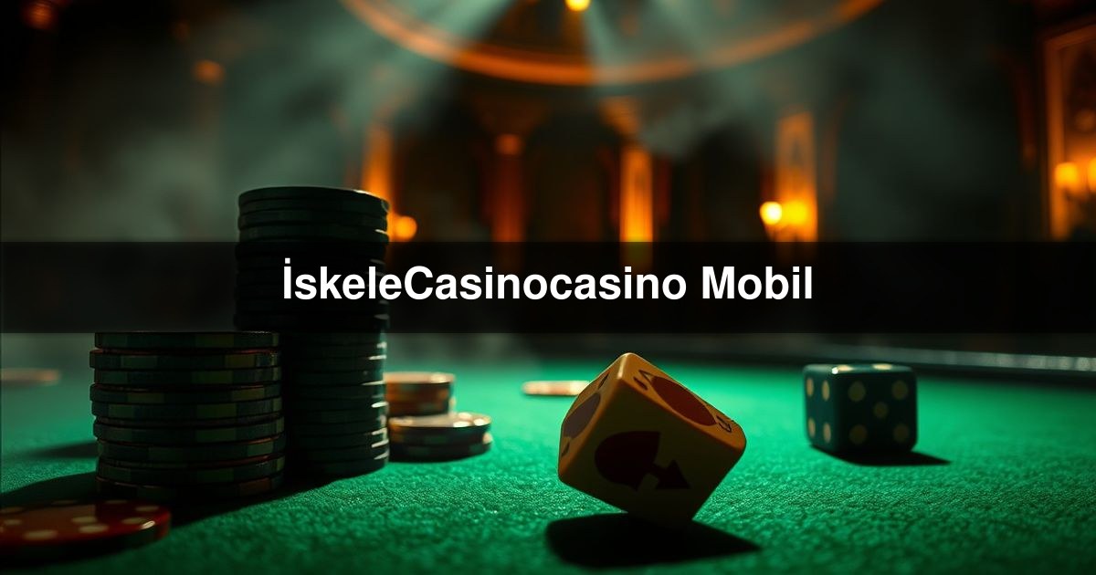 İskeleCasinocasino Mobil