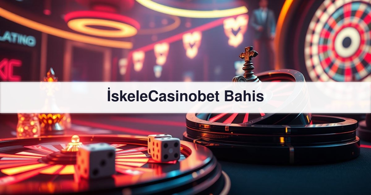 İskeleCasinobet Bahis